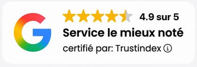 Note Google 4,9 sur 5 — Service le mieux noté, certifié par Trustindex